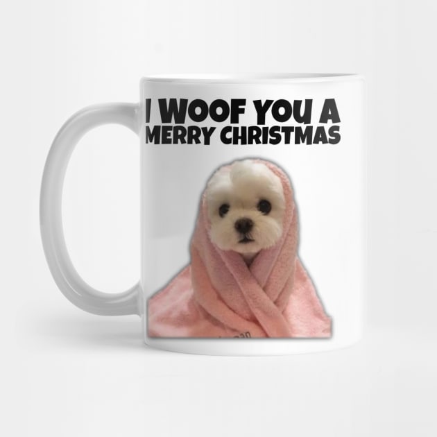 I Woof You a Merry Christmas - Dogs Pets Funny #1 by Trendy-Now